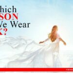 In Which Season Do We Wear Silk?