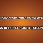 Why was Lencho angry when he received the letter | A Letter To God | First Flight | Chapter – 1